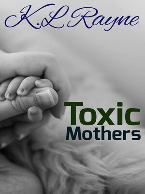 cover image of Toxic Mothers